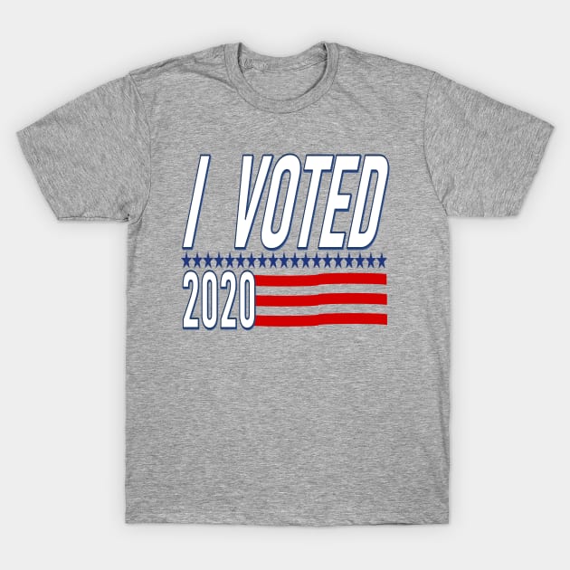 I Voted 2020 T-Shirt by Art_Is_Subjective